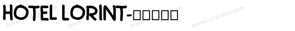 Hotel Lorint字体转换